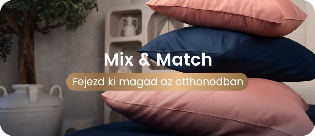 Mix & Match ágyneműhuzatok
